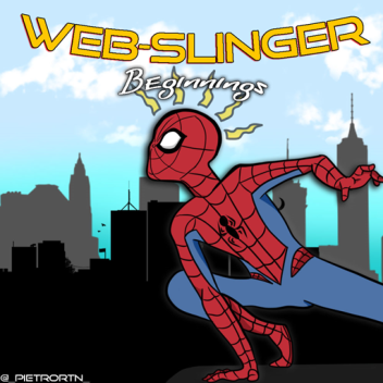 Web-Slinger Beginnings