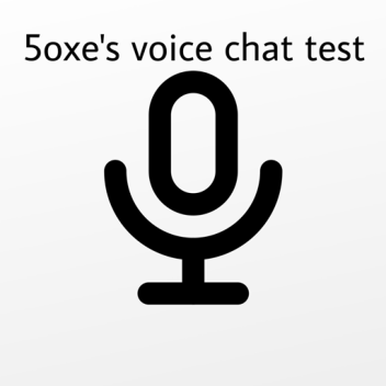 5oxe’s voice chat test (models by SunnyBunny10123)