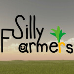 Silly Farmers [Rebirth!]