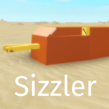 Sizzler (Abandoned)