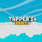 Tapper's Legacy (Update 2)