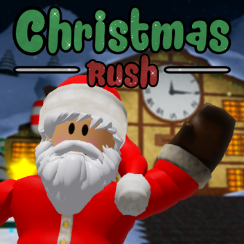Christmas Rush 🎅 [Closed!]