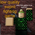 low quality sword fighting game