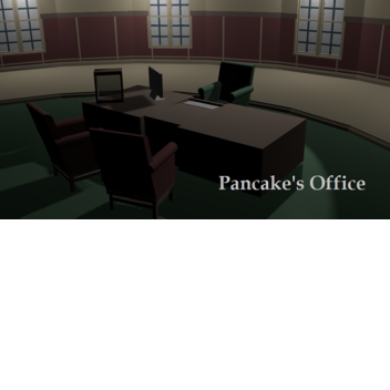 Pancake's Office