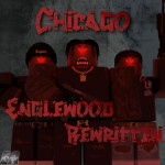 Chicago Englewood: Rewritten
