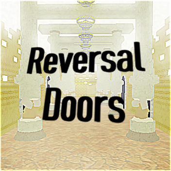 Reversal Doors