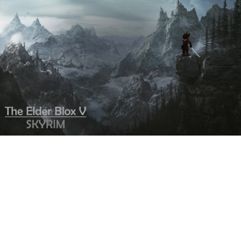 The Elder Blox V - Skyrim