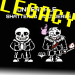 [NEW GAME!] Undertale Shattered Multiverse