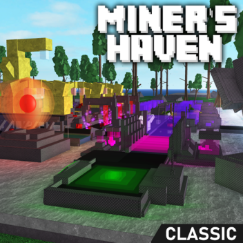 Miner's Haven Classic