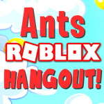 Ant's Roblox Hangout!