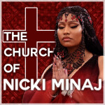 The Church of Nicki Minaj