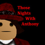 Those Nights With Anthony