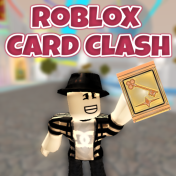 Roblox Card Clash!