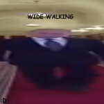 wide walking