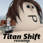 Titan Shift: Revamp