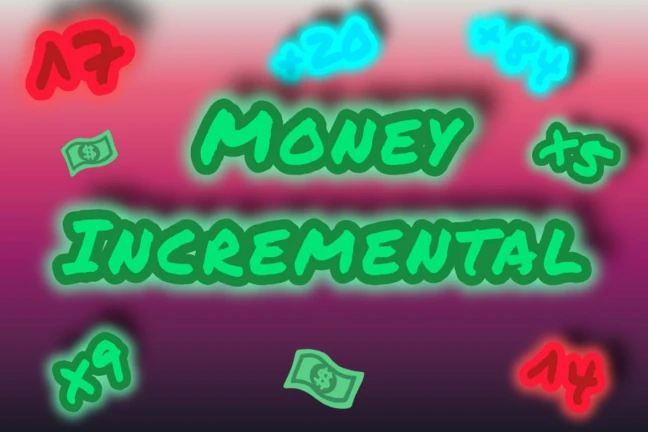 [Update 2] Money Incremental 💸