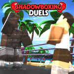 Shadow Boxing Duels [NEW!]