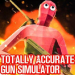 Totally Accurate Gun Simulator