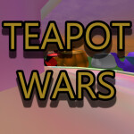 Teapot Wars!