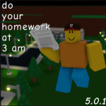 do your homework at 3 am