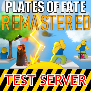 Plates of Fate: Remastered [Test Server]