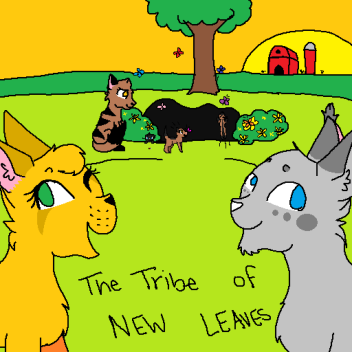 . : [] Tribe of New Leaves [] : .