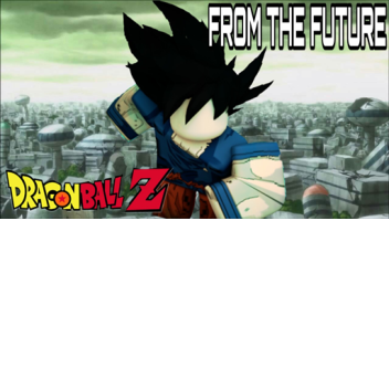DBZ: From The Future: Testing Server [BETA]