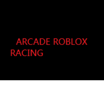 Roblox Racing Arcade Racing