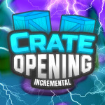 Update 2! Crate Opening Incremental