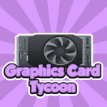 Graphics Card Tycoon