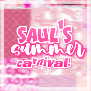 saul's summer carnival!!
