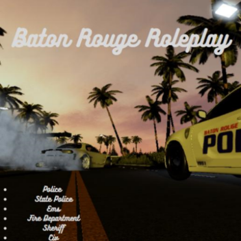 Baton Rouge Roleplay Community [NEW MAP]