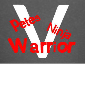 Pete's Ninja Warrior Season V