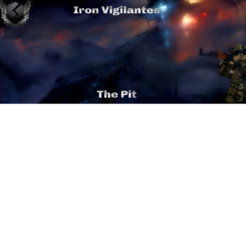 ✦ Iron Vigilantes: Holographic Center - The Pit ✦