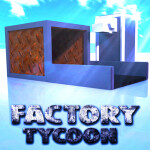 Factory Tycoon (ALPHA)