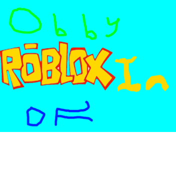 obby of ROBLOXIA