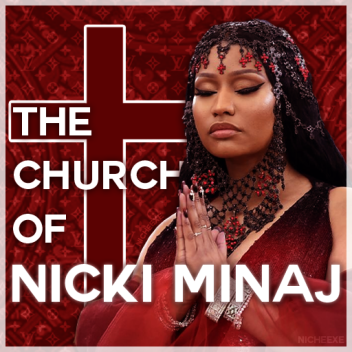 A Igreja de Nicki Minaj