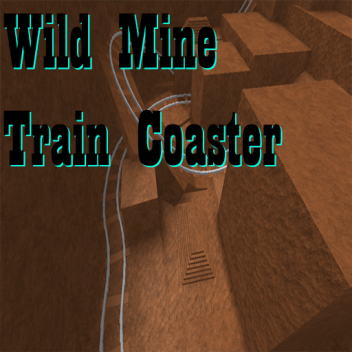 Wild Mine Cart Coaster
