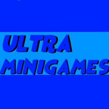 ULTRA Minigames [BETA Testing]