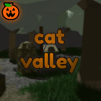 [HALLOWEEN 🎃] cat valley