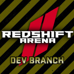 Redshift Arena 2: Public Testing ⚠READ DESCRIPTION