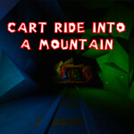 *FIXED* Cart Ride Into A Mountain! - NEW!