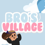 Bro's Village (ALPHA)