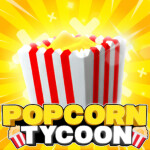 🍿[NEW] Popcorn Tycoon