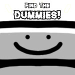 [BETA] Find The Dummies!