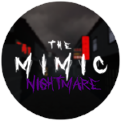 Roblox - The Mimic Chapter 3 