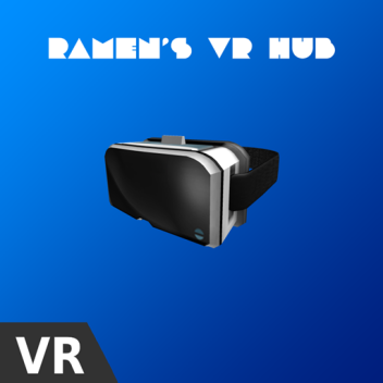 ramen's VR Hub