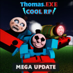 [👑🚂] Thomas.EXE: COOL RP