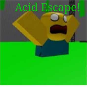 Acid Escape!