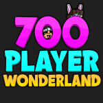 700 Player Wonderland
